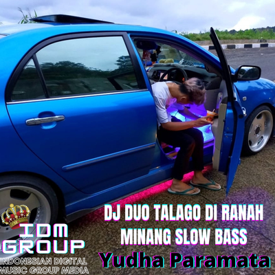 DJ Duo Talago Di Ranah Minang Slow Bass By Yudha Paramata's cover