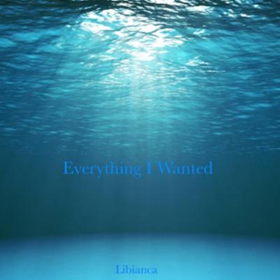 Everything I Wanted By Libianca's cover