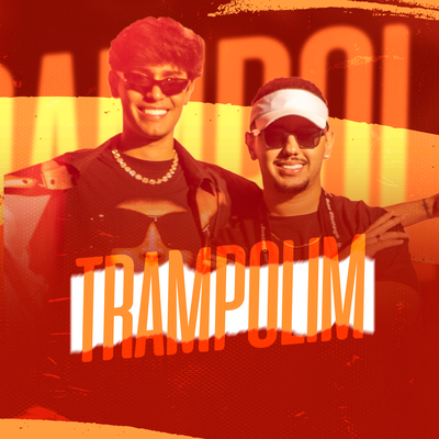 Trampolim By Nilson Neto, DJ Lucas Beat's cover