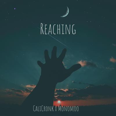 Reaching By CaliCronk, Monomoo's cover