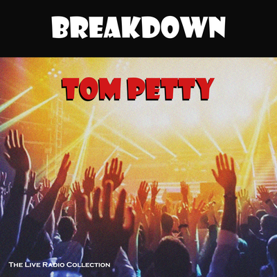 Breakdown (Live)'s cover