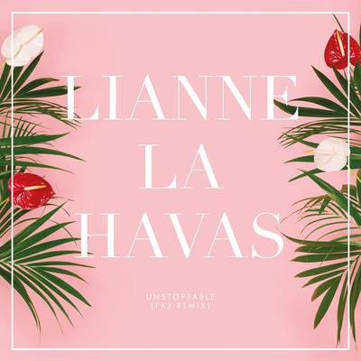 Unstoppable (FKJ Remix) By Lianne La Havas's cover