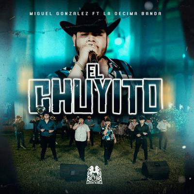 El Chuyito  (En Vivo) [feat. La Decima Banda]'s cover