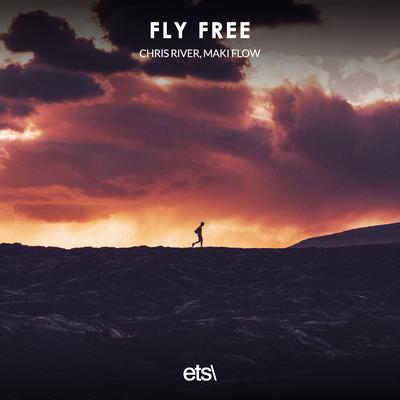 Fly Free By Chris River, Maki Flow's cover