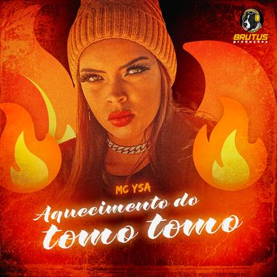 Aquecimento do Tomo Tomo By MC Ysa, Mc Vitinho Vibe's cover