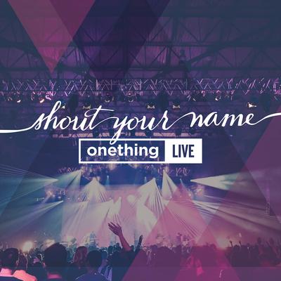 When You Walk into the Room (Live) By Onething Live, Jon Thurlow's cover