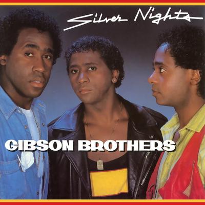 Silver Nights (Radio Edit) By The Gibson Brothers's cover