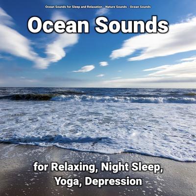 Cool Asmr Sleep By Ocean Sounds, Ocean Sounds for Sleep and Relaxation, Nature Sounds's cover