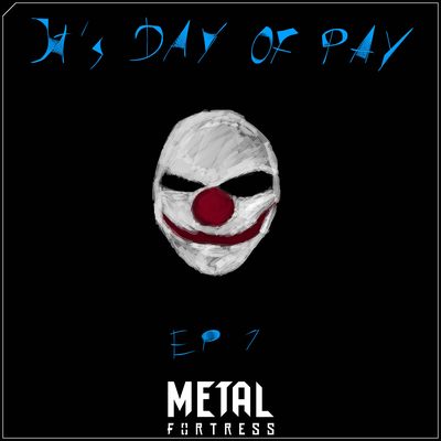 It's Day of Pay (EP 1)'s cover
