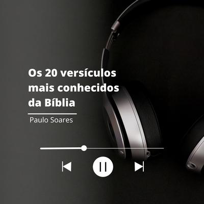 Os 20 versículos mais conhecidos da Bíblia's cover