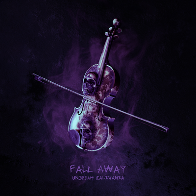 Fall Away (ft. Calivania) By UNDREAM, Calivania's cover