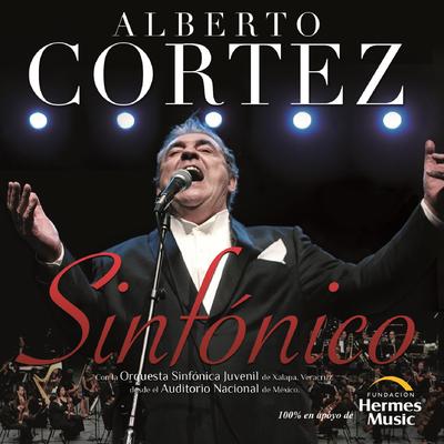 Alberto Cortez  Sinfónico (En Vivo Desde el Auditorio Nacional)'s cover