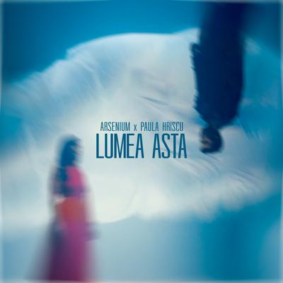 Lumea asta's cover