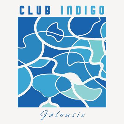 Jalousie By Club Indigo's cover