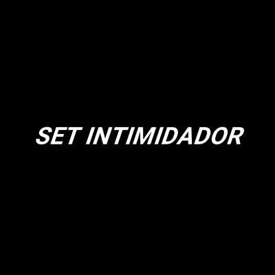 SET INTIMIDADOR By d.silvestre's cover