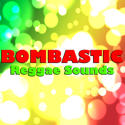 Bombastic Reggae Sounds's cover