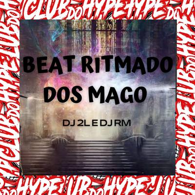 BEAT RITMADO DOS MAGO's cover