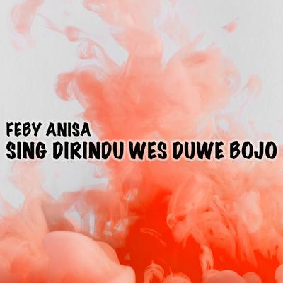 Sing Dirindu Wes Duwe Bojo's cover