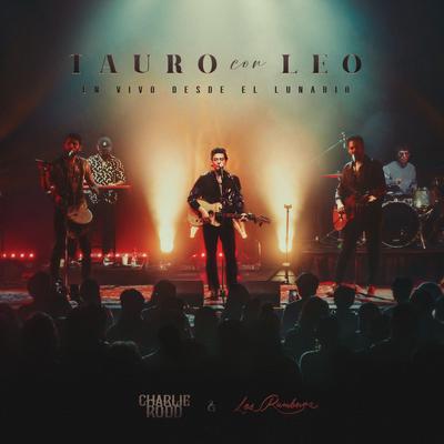 Tauro Con Leo (En Vivo Desde El Lunario)'s cover