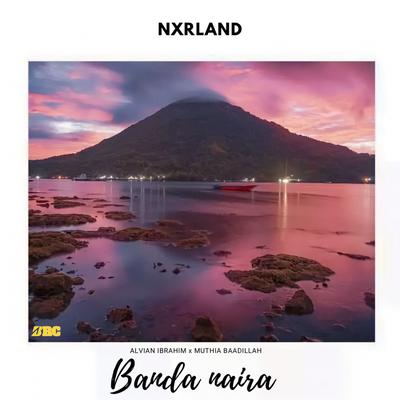 BANDA NAIRA (Nxrland)'s cover