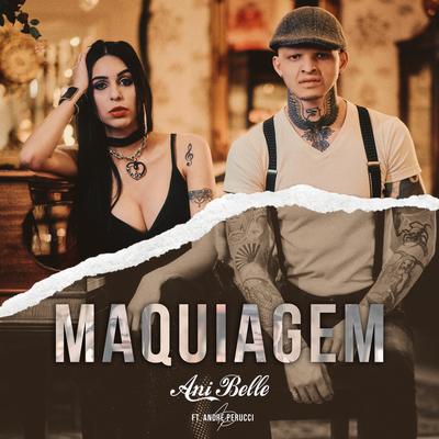 Maquiagem By Ani Belle, André Perucci's cover