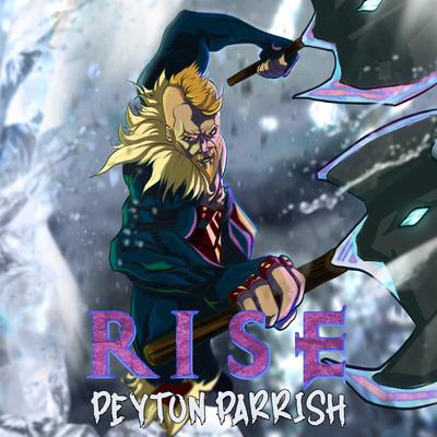 Rise By Peyton Parrish's cover