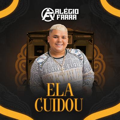 Ela Cuidou By Alécio Farra's cover