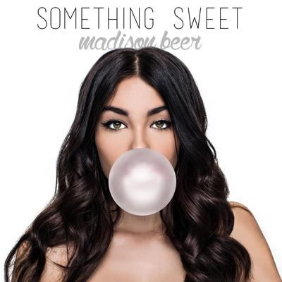 Something Sweet By Madison Beer's cover