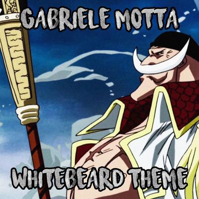 Whitebeard Theme (From "One Piece") By Gabriele Motta's cover