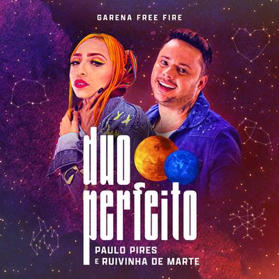 Duo Perfeito By Paulo Pires, Ruivinha de Marte, Garena Free Fire's cover