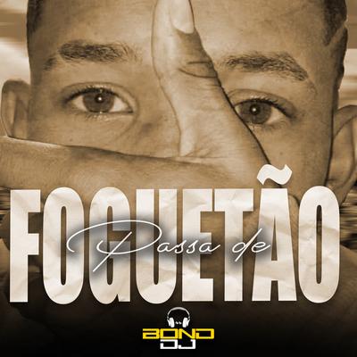 Passa de Foguetão's cover