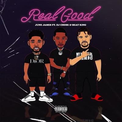 Real Good (feat. DJ Chose & Beat King)'s cover