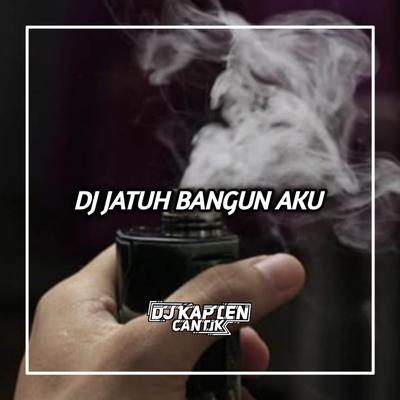 DJ Jatuh Bangun Aku Remix's cover