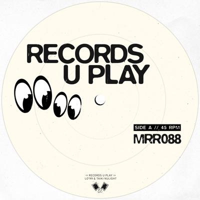 Records U Play By Lo'99, Taiki Nulight's cover