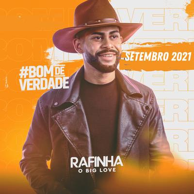 Meu Amor É Seu (feat. João Gomes) By Rafinha o Big Love, João Gomes's cover