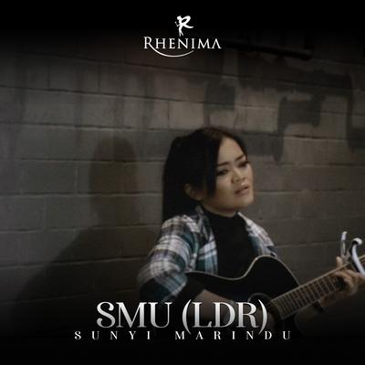 SMU (LDR) Sunyi Marindu By Rhenima's cover