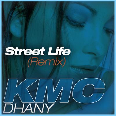 Street Life (Remix)'s cover