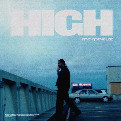 HIGH By Morpheuz's cover