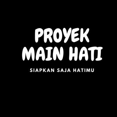 Siapkan Saja Hatimu's cover