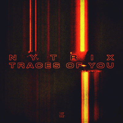 Traces Of You By Nytrix's cover