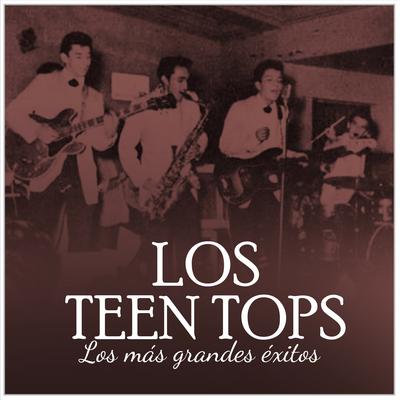 Los Teen Tops los mas grandes éxitos (1975)'s cover