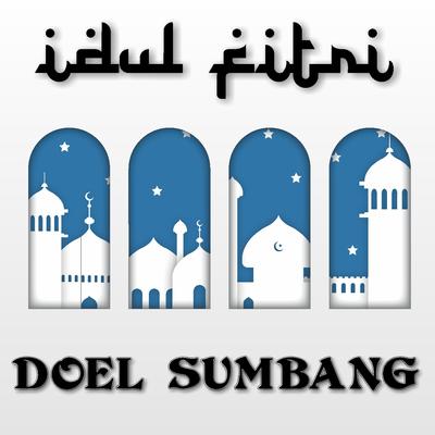 Kapan Lagi By Doel Sumbang's cover