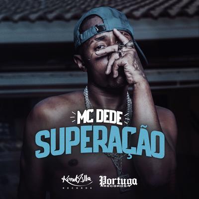 Superação By MC Dede's cover