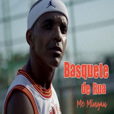 Basquete de Rua By Mc Mingau da Cdd's cover