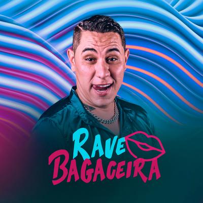 Rave Bagaceira By GuidoMartins's cover