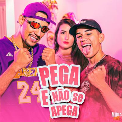 Pega e Não Se Apega By Mc Matheuzim, MC Igão, Dj Chulo's cover