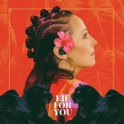 Lie for You By Caracol's cover