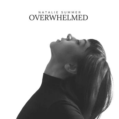 Overwhelmed By Natalie Summer's cover