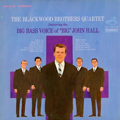 The Blackwood Brothers Quartet Featuring The Big Bass Voice Of "Big" John Hall (feat. John Hall)'s cover