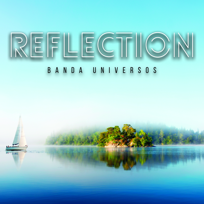 Reflection By Banda Universos's cover